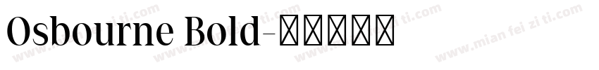 Osbourne Bold字体转换